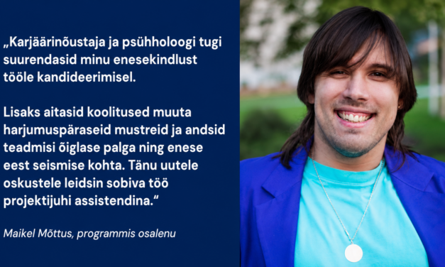 VAJAD TÖÖOTSINGUL TUGE? Tule ja kujunda oma karjääriteekond!